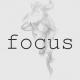 focus