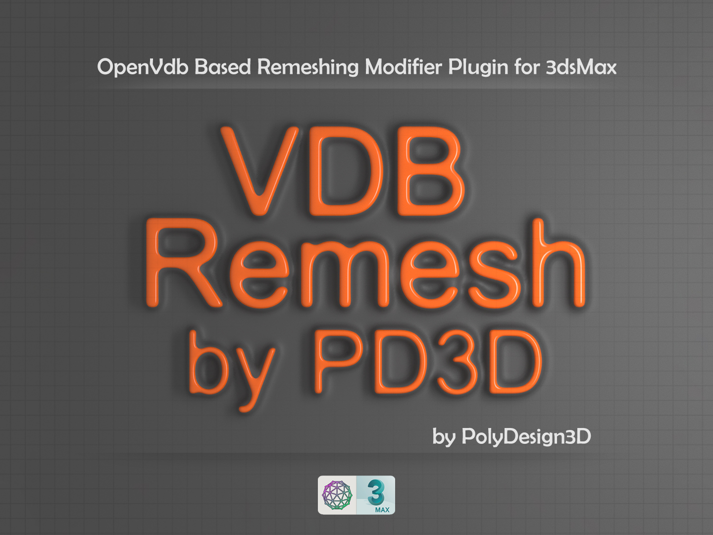 NEW VdbRemesh modifier plugin for 3dsMax by Polydesign3D — polycount