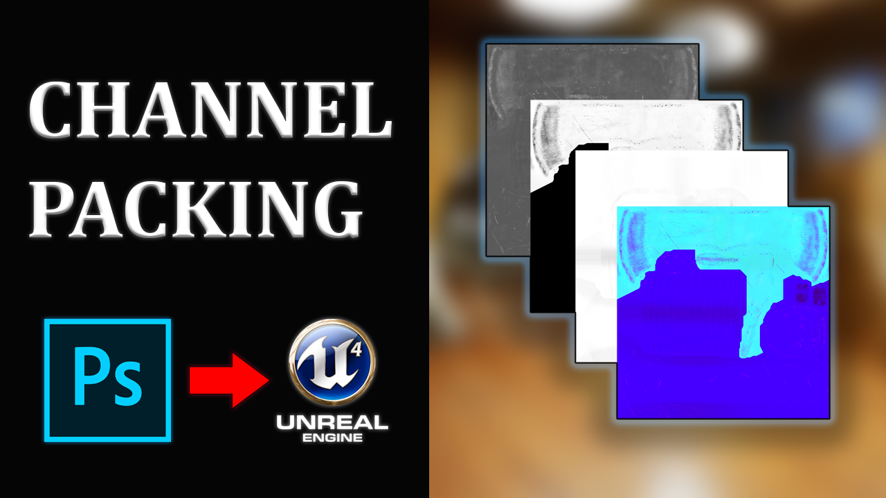 [TUTORIAL] Channel Packing And Setting Up In Unreal Engine — Polycount