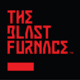 TheBlastFurnace