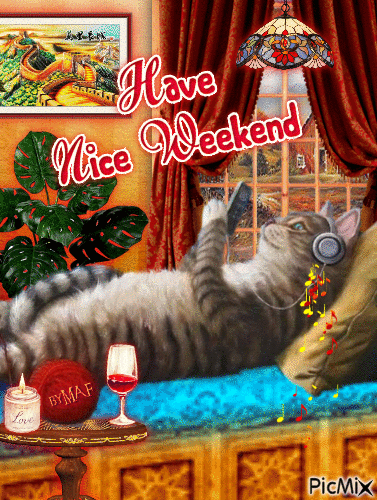 nice weekend.gif