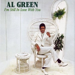 Al Green I'm still in love with you.jpg