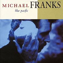 220px-Michael_Franks_Blue_Pacific_CD.jpg