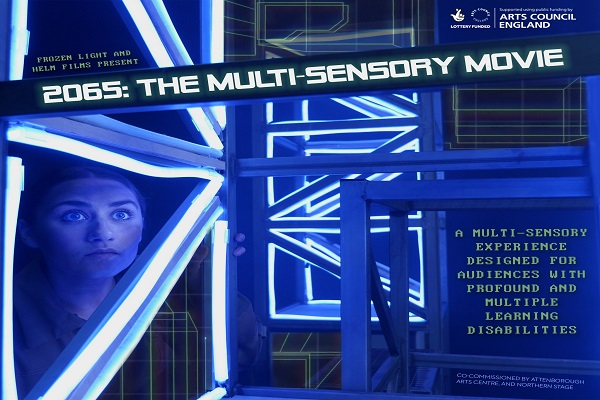 A woman looking through futuristic lights with the wording 2065 The Multi Sensory Movie - A multi-sensory experience for those with profound and multiple learning disabilities