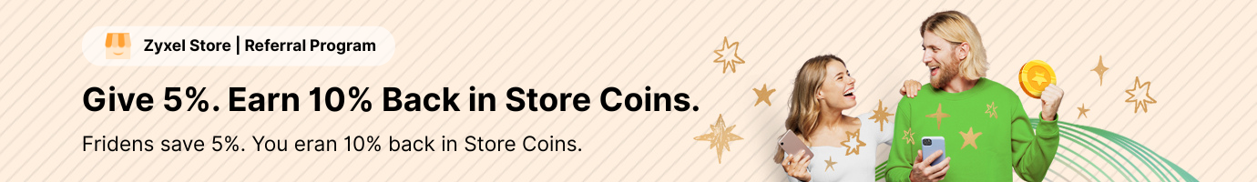 Zyxel Store Referral Program.png