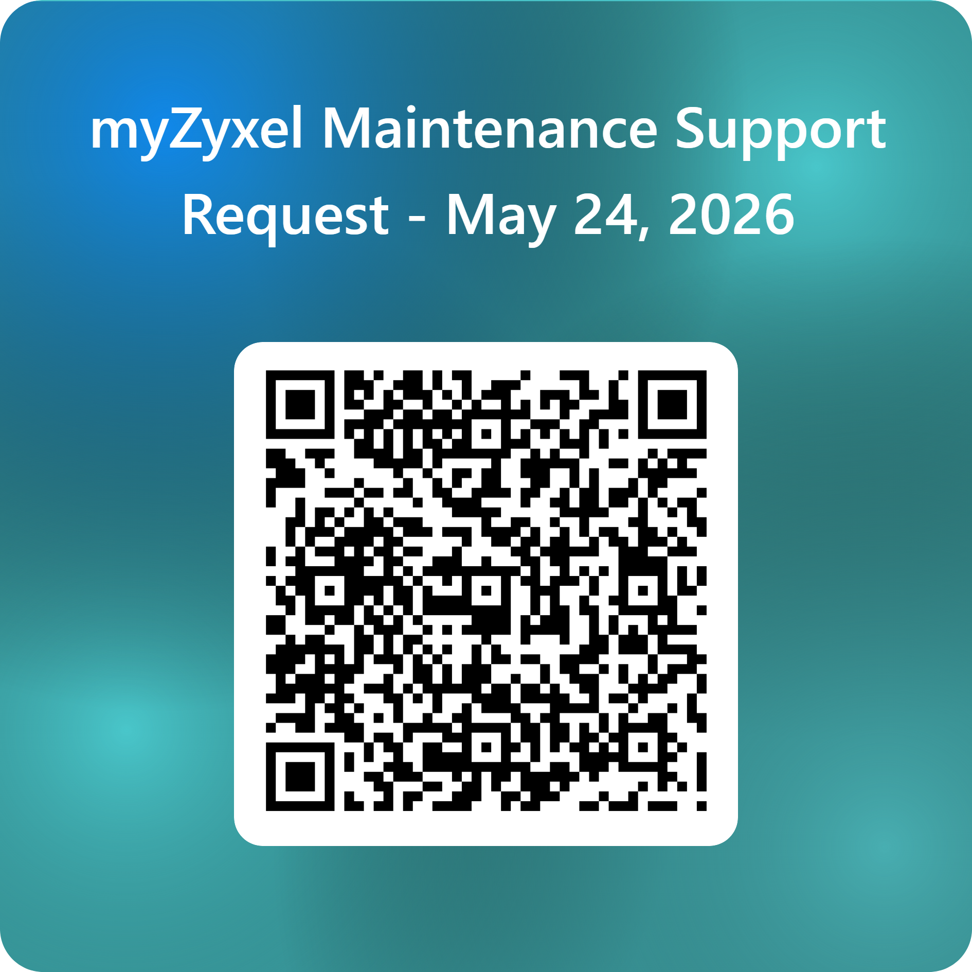 QRCode for myZyxel Maintenance Support Request - May 24, 2026.png