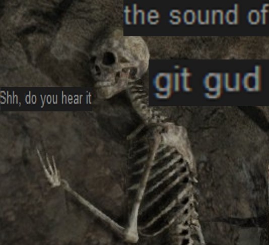 git gud.jpg