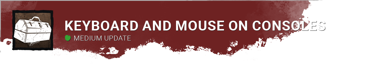 DevUpdate_KeyboardAndMouseOnConsoles.png