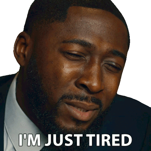 Im just tired.gif