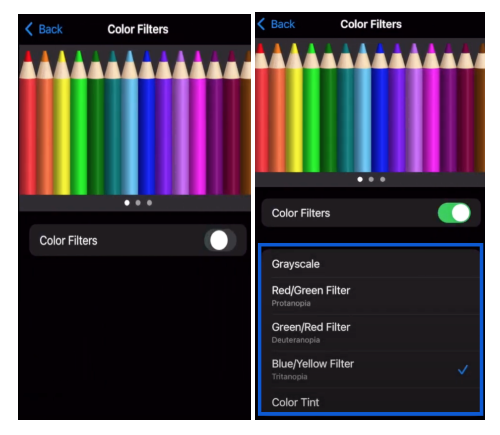 Color Filters. The first screenshot shows the feature disabled. You can see an image of colorful pencils. Underneath, the setting called Color Filters and a toggle to turn it on and off. The second screenshot shows that the feature has been turned on, and you can see different options (grayscale, red/green filter, green/red filter, blue/yellow filter and color tint