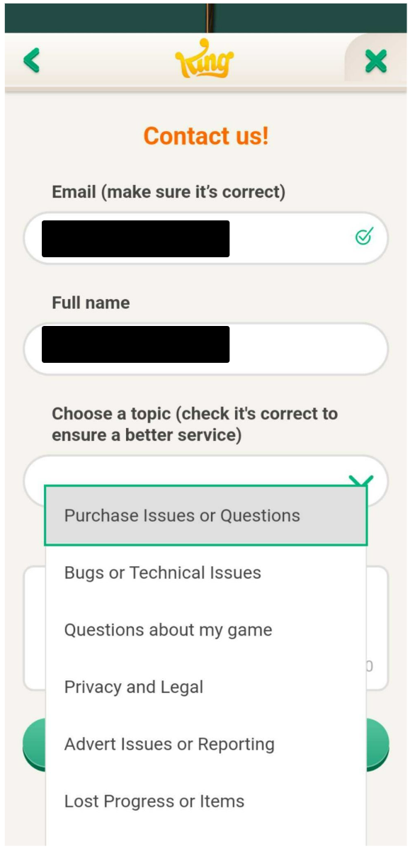 Contact Form. List with different topics (Purchase Issues, Bugs or Technical Issues, Questions about my game, Privacy and Legal, Advert issues or reporting