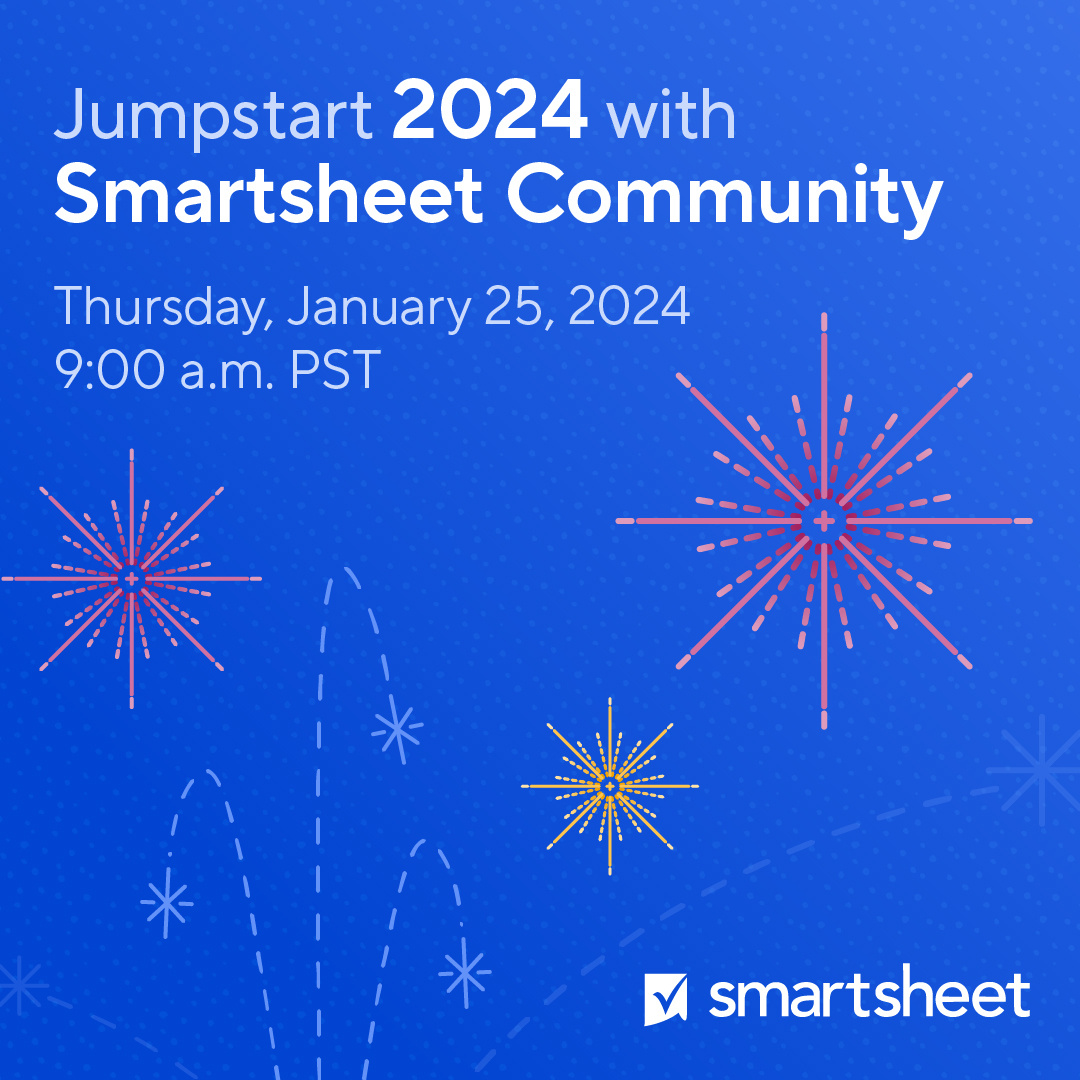 Jumpstart 2024 with Smartsheet Community promo.jpg