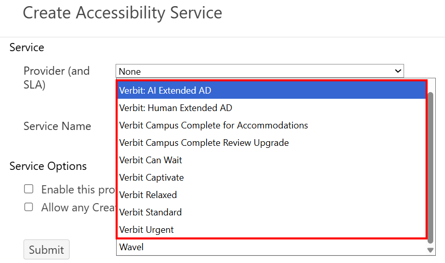 The drop-down menu for creating a new accessibility service is highlighted to show all of the new Verbit options.