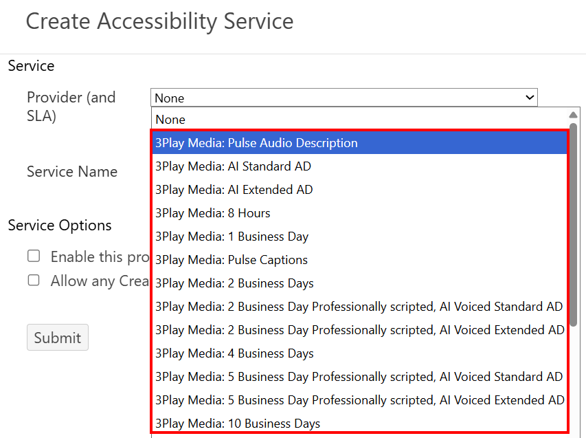 The drop-down menu for creating a new accessibility service is highlighted to show all of the new 3Play Media options.