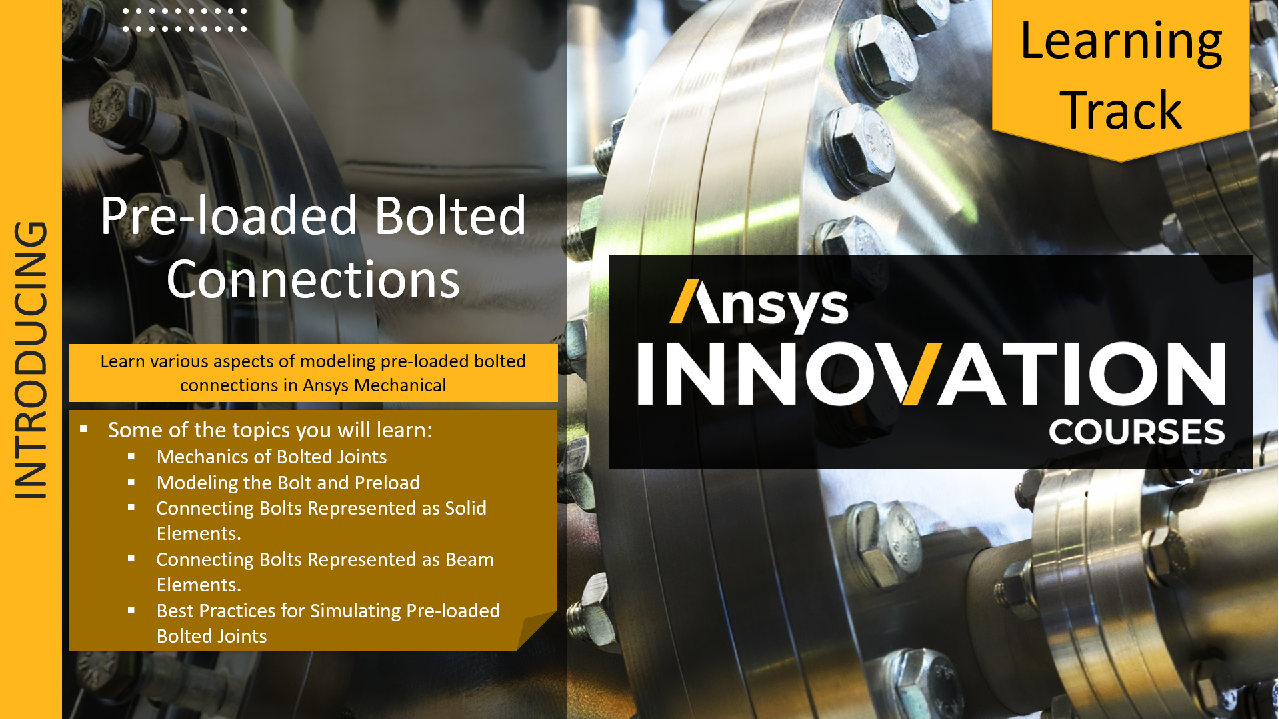 Introducing Preloaded Bolted Connections Learning Track