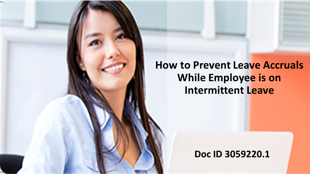 How To Prevent Leave Accruals While Employee is on Intermittent Leave ...