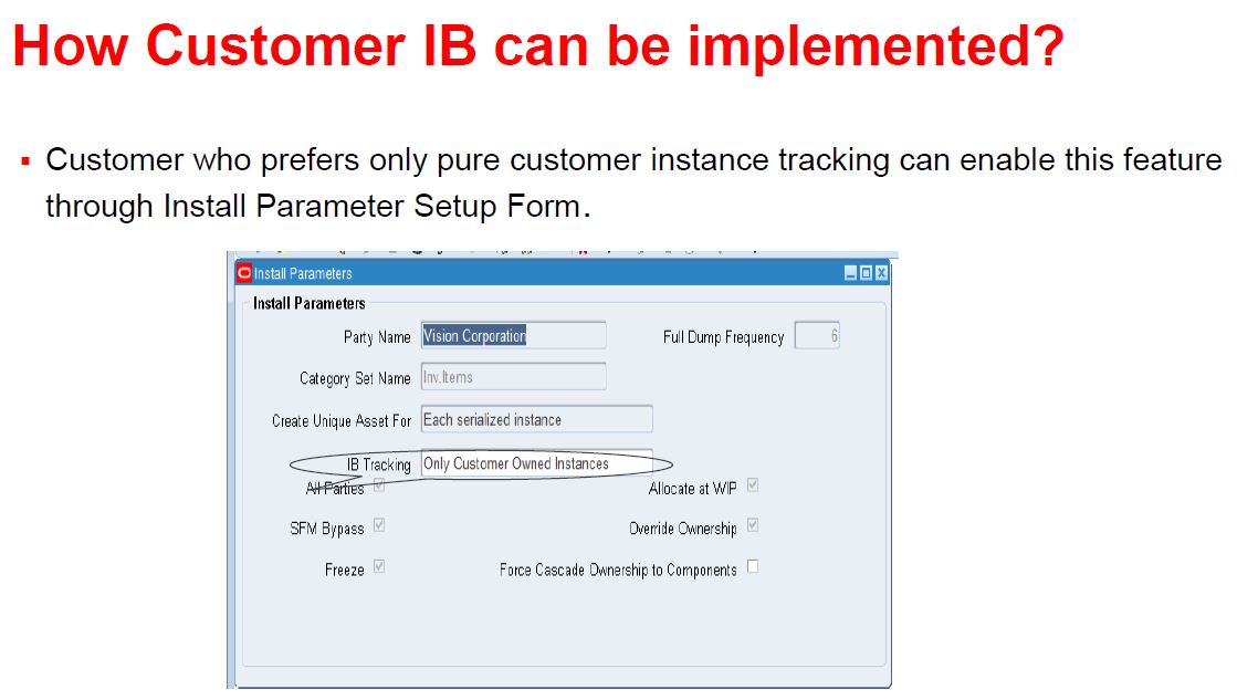 Who is on Oracle 12.2 using Install Base to track ONLY Customer Product ...