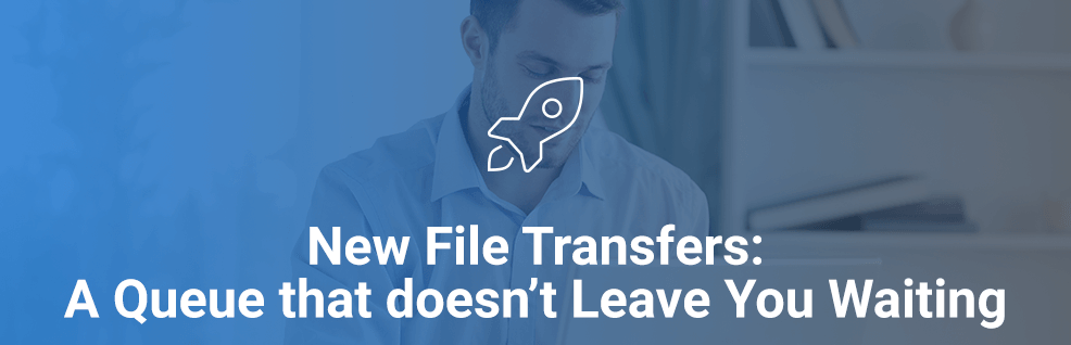 header_File_Transfer_Queue_&_Makeover.png