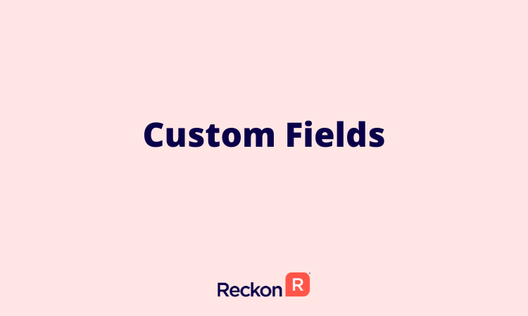 Creating and using Custom Fields.png