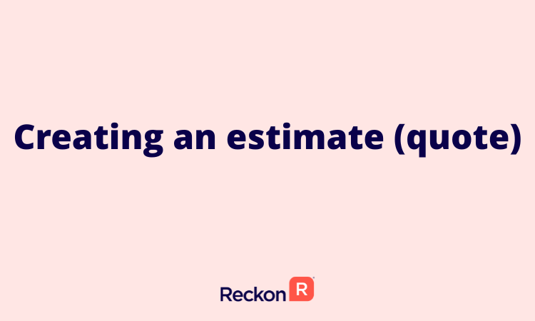 Creating an estimate.png