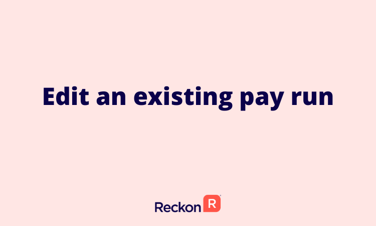 Edit an existing pay run.png