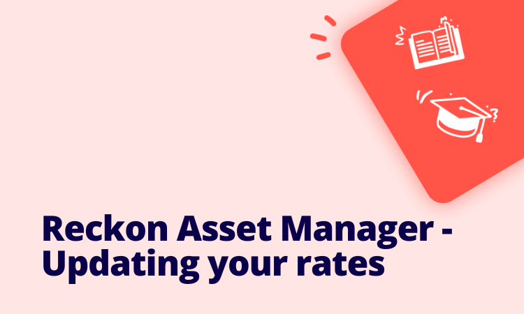 Reckon Asset Manager - Updating Rates.png