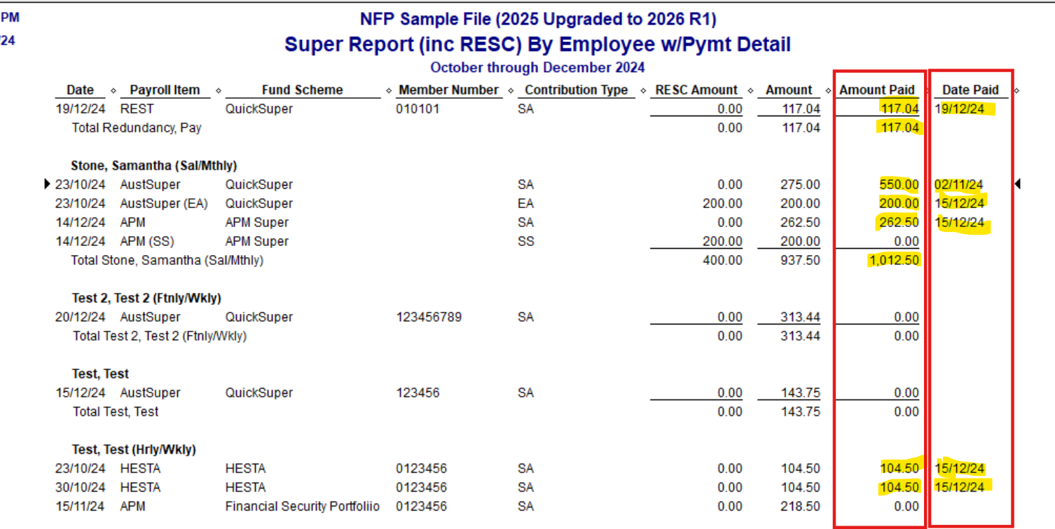 Super Report Example To print a report that shows the date an Employees Super was paid ...