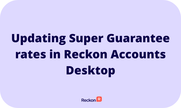 Updating Super Guarantee - RA Desktop.png