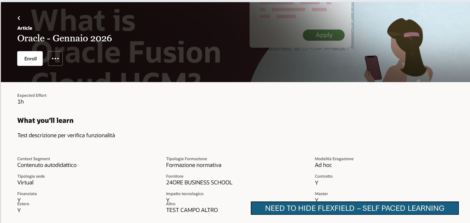 It is possible to hide self- paced flexfield in learner UX? — Cloud ...