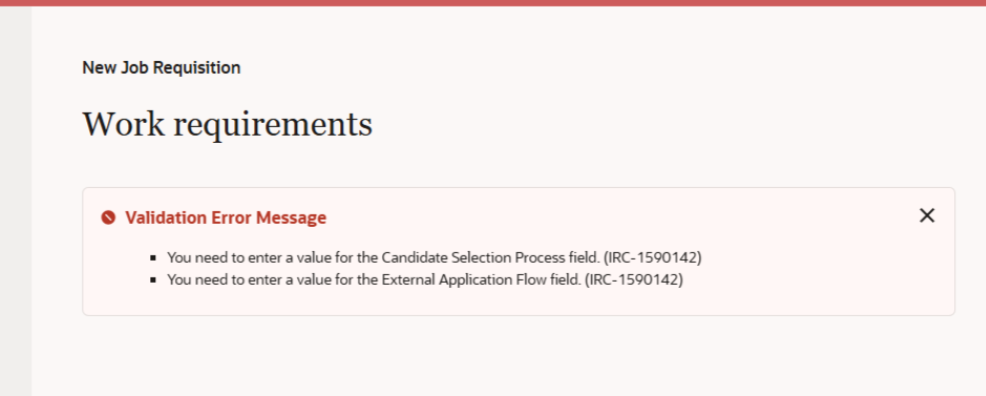 Validation error message when creating new Job requisition with Redwood ...