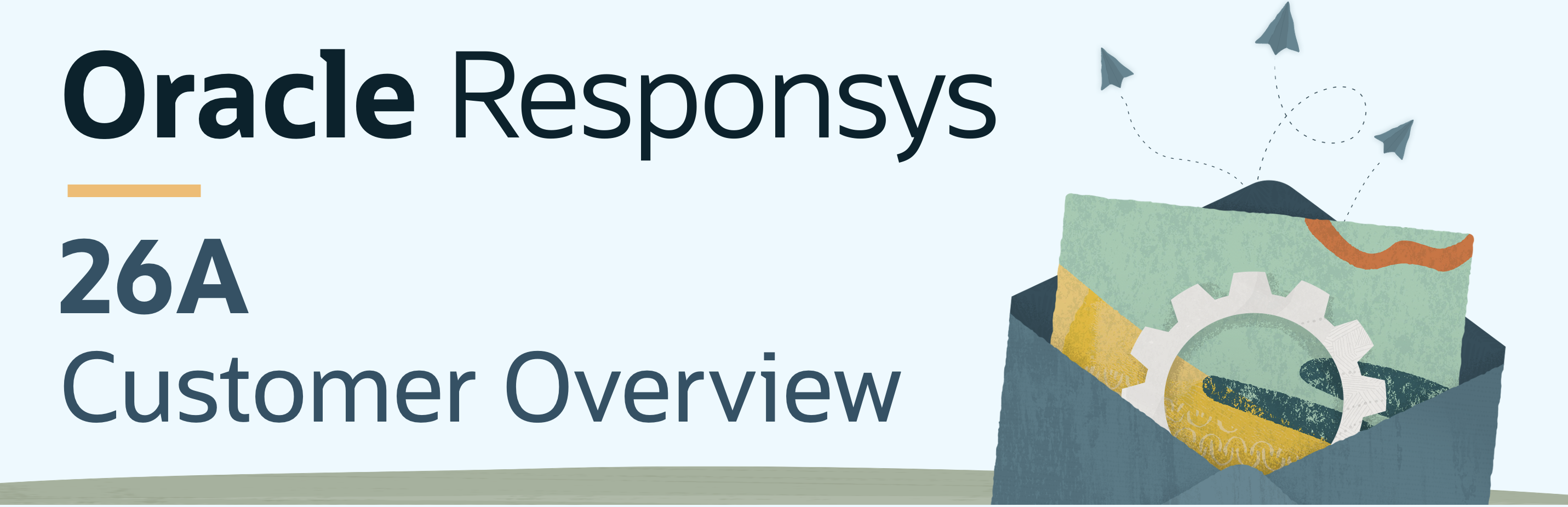Oracle Responsys - 26A Release Overview [February 2026] — Cloud ...