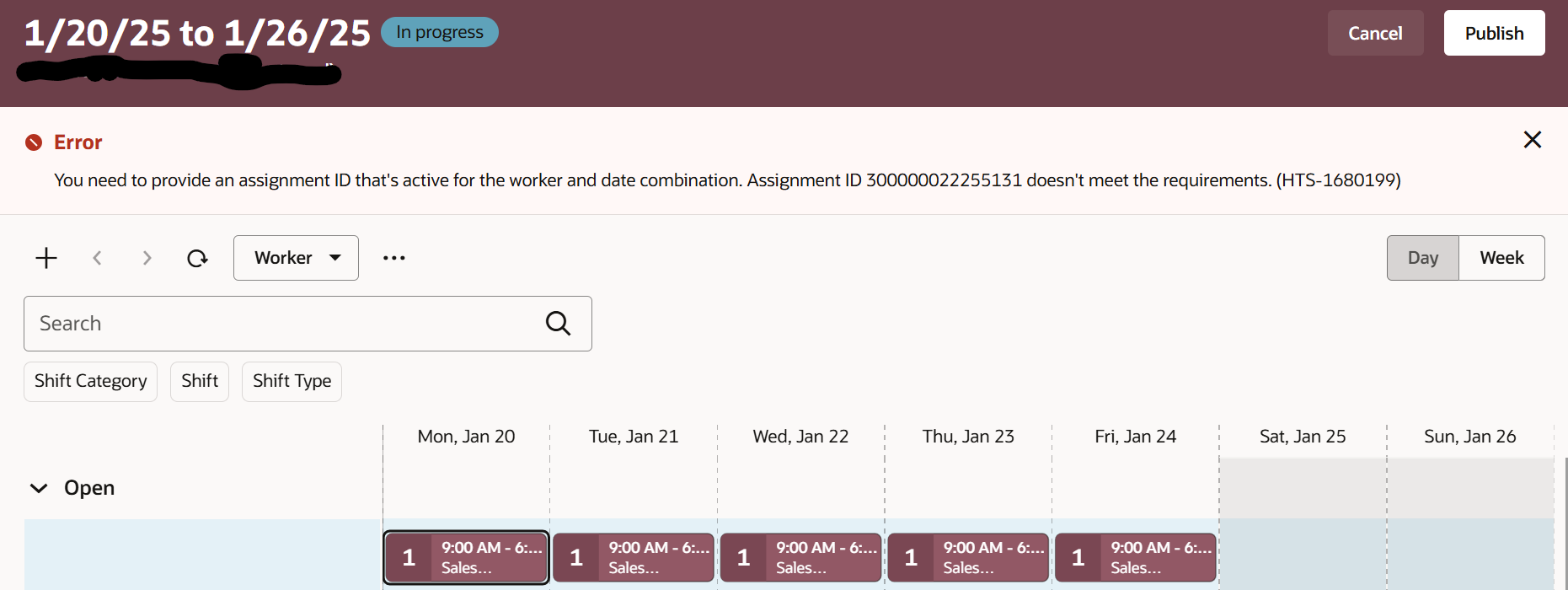 Workforce Management Error Message Error in Generating Workforce Schedule — Cloud Customer Connect