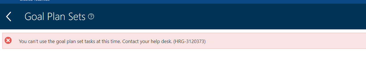 Unable to create Goal plan set — Cloud Customer Connect