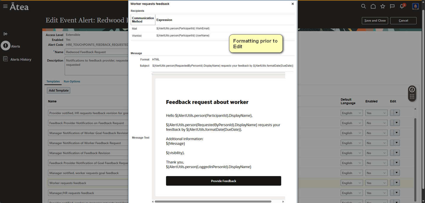 Alert Composer: when editing a template, the Redwood formatting is lost ...