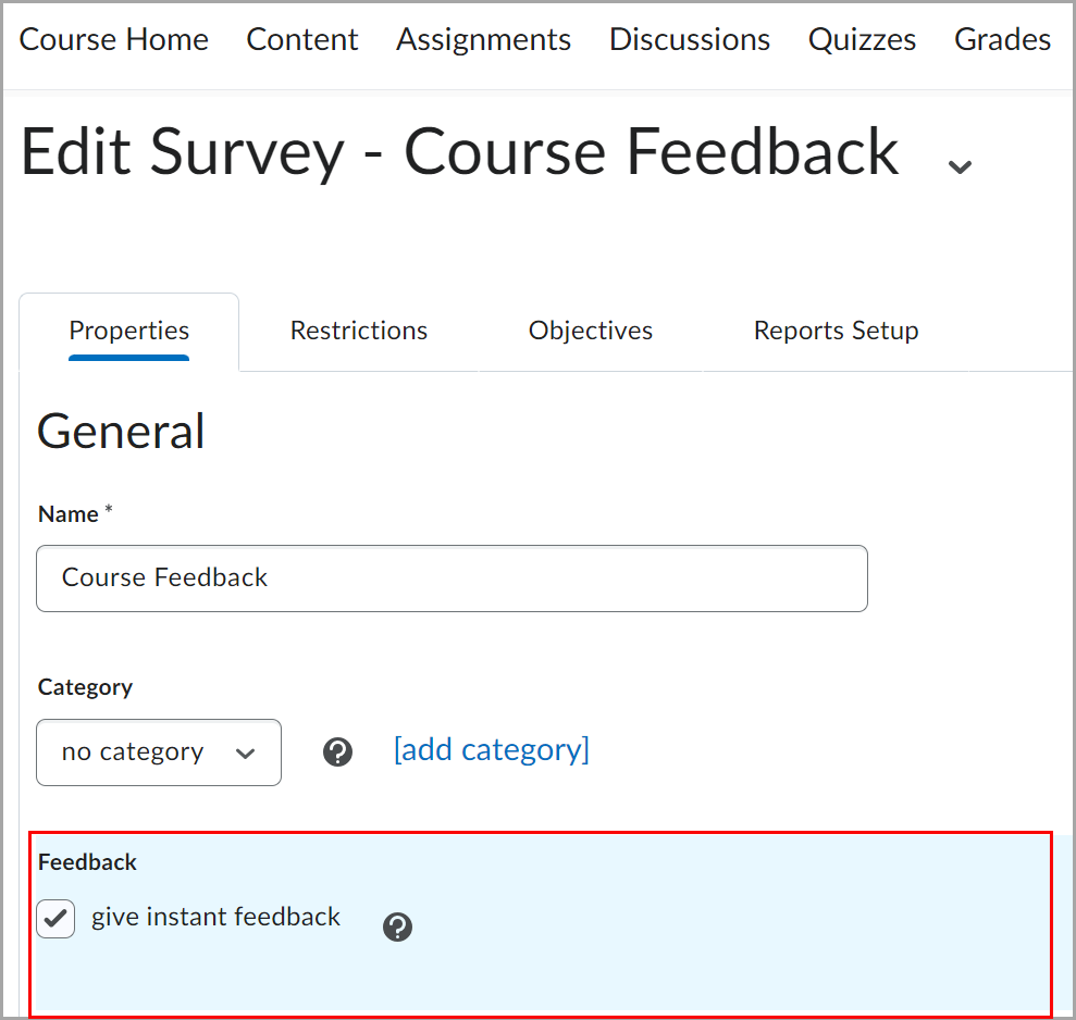 The General area of the Properties tab with the give instant feedback check box highlighted