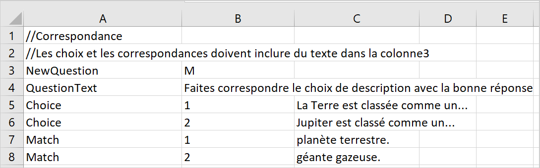 Un exemple de fichier CSV contenant une question correspondante.