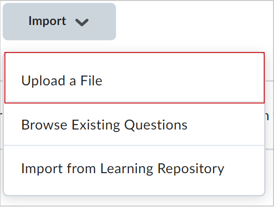 The Import drop-down list showing the Upload a File option.