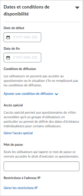 Le menu déroulant Dates et conditions de disponibilité.