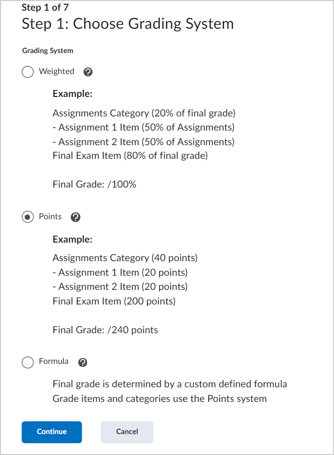 L’étape 1 consiste à sélectionner votre système de notation, qui comprend les options Pondération, Points et Formule.