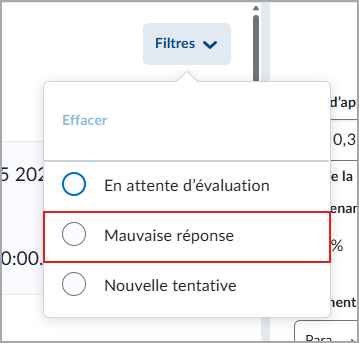 Les filtres Évaluation en attente, Incorrectes et Questions répondues à nouveau pour les réponses au questionnaire.