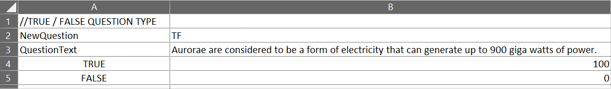 Um exemplo de um arquivo CSV com uma pergunta de resposta verdadeiro ou falso inserida.