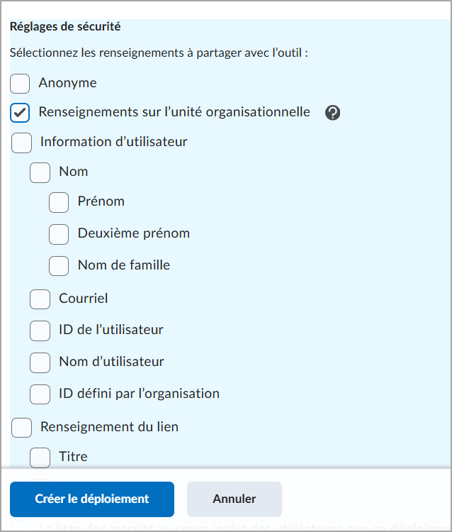 La zone Paramètres de sécurité dans laquelle l'option Informations sur l'unité organisationnelle est sélectionnée et le bouton Créer le déploiement est visible.