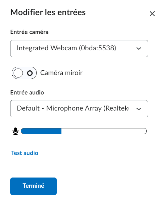 La boîte de dialogue Modifier les entrées affiche les menus déroulants de la caméra et de l’audio, ainsi que l'option Tester le son.