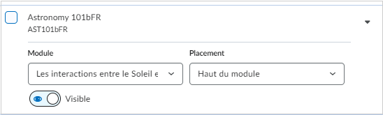 Les listes déroulantes Module et Placement définissent l’emplacement du travail dans votre cours de destination