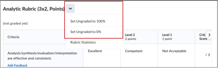 In Consistent Evaluation, the drop-down menu beside the rubric name provides the options to set ungraded criteria to the maximum or minimum value.