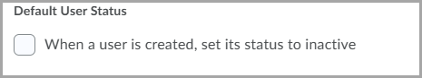 Mise à jour de l'interface de création d’un nouvel utilisateur inactif par défaut à partir d'une intégration OneRoster.