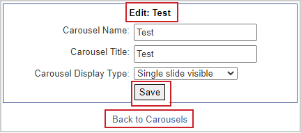 The Edit window for a carousel with the Name, Title, and Display Type fields. The Save button is below the fields.