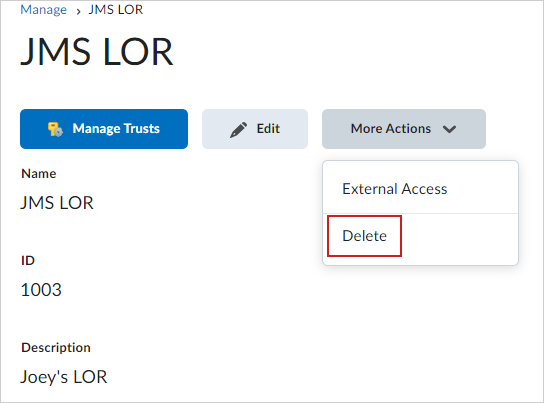 An image of the Manage page of an LOR with Delete emphasized.