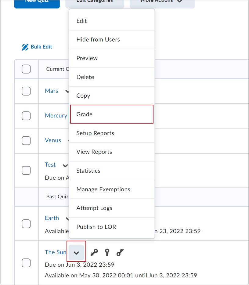 The Grade option in the Actions drop-down menu for a quiz