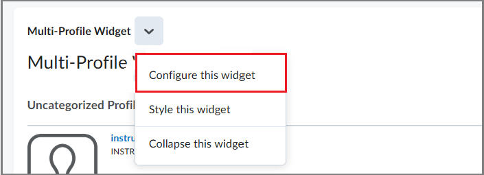 Configure this widget option is selected in the open drop-down menu